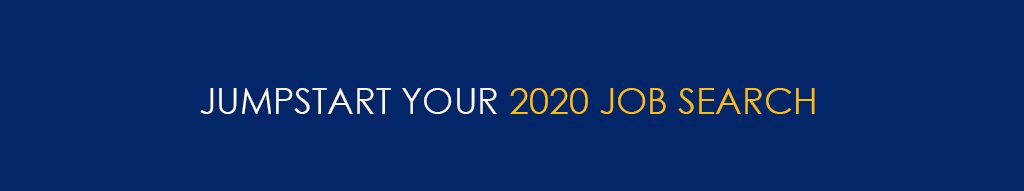 Jumpstart Your 2020 Job Search